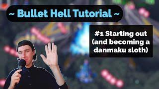 Starting Out // Beginner's Guide to Bullet Hell