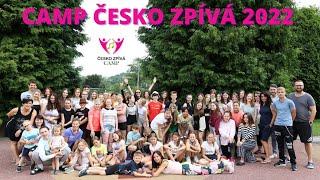 CAMP ČESKO ZPÍVÁ 2022 - Sestřih