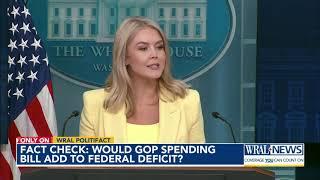 Fact check: Would Trump's 'big, beautiful' tax and spending bill add to the deficit?