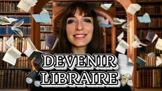 COMMENT DEVENIR LIBRAIRE ?  SELON MOI ! (tâches, qualités, salaires, débouchés..)