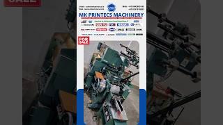 USED LABEL PRINTING MACHINE FOR SALE - MK PRINTECS MACHINERY, SIVAKASI. +91 9842985143