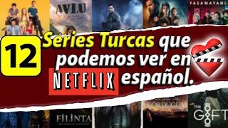 12 Series Turcas que podemos ver Netflix en español