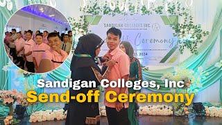 Send-Off Ceremony Of Sandigan Colleges, Inc | Saiden Ido