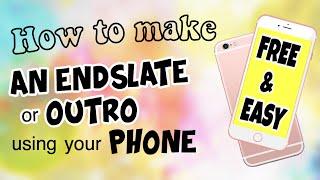 HOW TO MAKE AN OUTRO ON IPHONE/ANDROID | 2020 - its mitchyyy