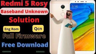 Redmi 5 Rosy Baseband Unknown Fix File Solution Free Download