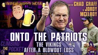 Onto The Patriots: The Vikings After A Blowout Loss with Chad Graff & Jordy McElroy