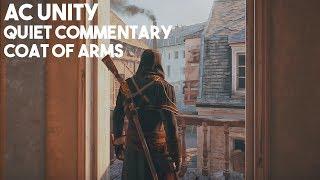 [AC Unity] Coat of Arms - Quiet Commentary