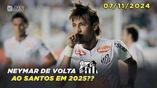 Notícias do Santos hoje | Neymar vai voltar pro Peixe em 2025??