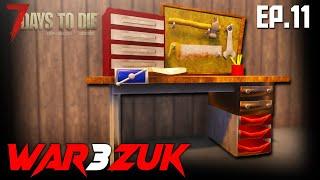 7 Days To Die - WAR3ZUK - EP 11 (Getting an HD Workbench) - Alpha 19