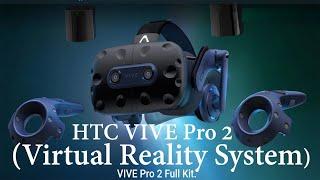 HTC Vive Pro 2 Unboxing & Review | HTC VIVE Pro 2 Full kit