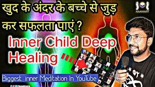 INNER CHILD HEALING | WISH & LOVE Manifestation | HIGH VIBRATIONS By Ankit Astro