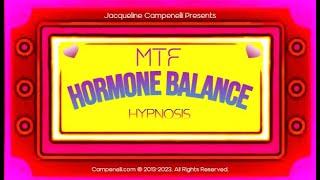 MTF Hormone Balance Hypnosis Subliminal Binaural