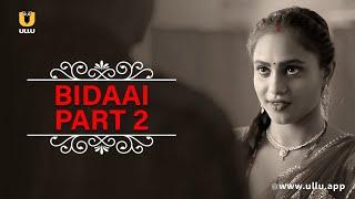 Damad Ne Diya Gaon Main Sabhi Auraton Ko Pyar | Bidaai | Part - 2 | Ullu Originals | Subscribe Ullu