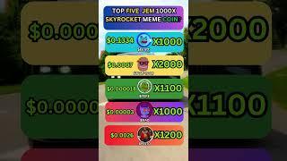 TOP FIVE  JEM 1000X  MEME COIN TO BUY NOW