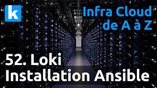 Cloud de A à Z - 52. Loki : installation avec ansible