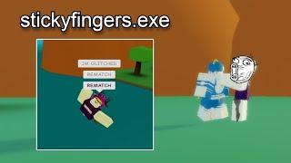 StickyFingers.exe | A Bizarre Day | Roblox