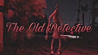 The Old Detective (Старый Детектив).Trevor Henderson Universal.