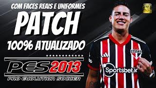 PATCH PES 2013 PC TEMPORADA 2024 COM BRASILEIRÃO SÉRIE A&B ATUALIZADO PLACARES REAIS/FACES/ESTÁDIOS