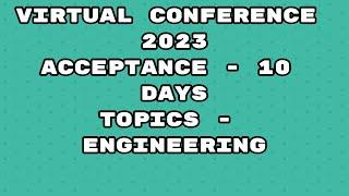 Virtual Conference 2023 / scopus conference 2023 / scopsu conference / 10 days acceptance