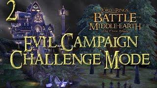 LOTR: BFME | Elven Alliance Mod | Challenge Mode | Evil Campaign | Ep2