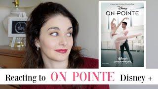 Reacting to ON POINTE | Former NYC Ballet Soloist Reviews Disney Plus Series | Kathryn Morgan