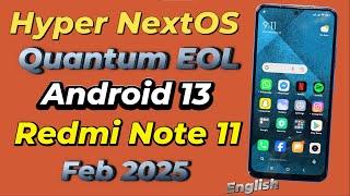 Install Hyper NextOS Quantum ON Redmi Note 11-English-