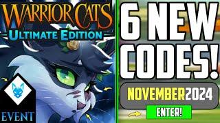 NOVEMBER 2024WARRIOR CATS CODES 2024 - WARRIOR CATS ULTIMATE EDITION CODES - WCUE CODES