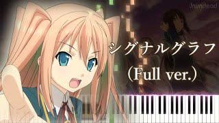 [Love, Election and Chocolate (Anime) OP] Signal Graph/Annabel (Full ver.) Piano Arrangement