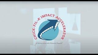 Chick-fil-A Impact Accelerator Highlight Video