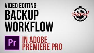 Video Editing Workflow 'Backup' Strategies