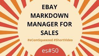 How to run Markdown Manager Sales on eBay UK | Seller Promotions - es#50