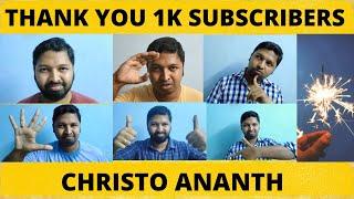 Christo Ananth - Thank you 1K Subscribers  - 1OOO subscribers Special Video - Dr.CA