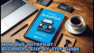 Windows Autopilot Beginners Guide