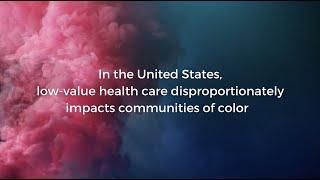 Reducing Low-Value Care to Improve Health Equity