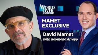 The World Over May 9, 2024 | MAMET EXCLUSIVE: David Mamet with Raymond Arroyo