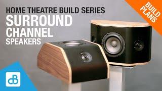 Building Home Theater SURROUND SPEAKERS - by SoundBlab