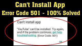 How to fix Error code 501-Can't install app(Youtube) in Play Store