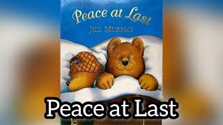 PEACE AT LAST. Jill Murphy. Read aloud books | Ksana Reads