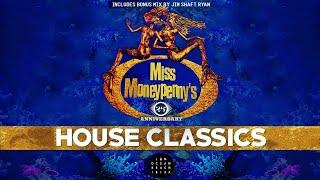 Miss Moneypenny's 25th Anniversary - House Classics (2017)