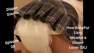 ABDL Diaper Diaries | Episode 28| How DL BabyFur Lizzy became a Diaper Lover-Narrated by Mommy