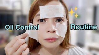 My EFFECTiVE OiL Control Routine 🩵