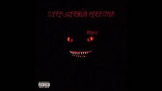 Kyril - Super Gremlin Freestyle