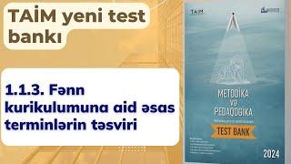 1.1.3. Fənn kurikulumuna aid əsas terminlərin təsviri | TAİM test bank 2024 | Nəsirli Sənan