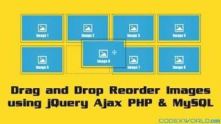 Drag and Drop Reorder Images using jQuery, Ajax, PHP & MySQL