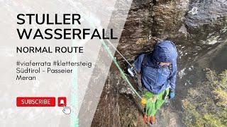 Via Ferrata: Stuller Wasserfall