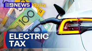 New tax for electric vehicles could be on the cards | 9 News Australia