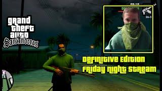 Giving Definitive Edition A Try Again, Is It Good Now?- GTA San Andreas Definitve Edition Stream!