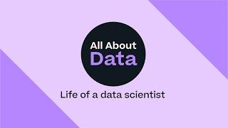 Life of a data scientist | All About Data