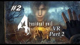 Resident evil 4 VR .Gameplay Walkthrough. Part 2.VR games ,Meta Quest 3