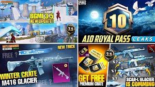 Bgmi 3.5 New Update | A10 Royal Pass | M416 Glacier In Classic Crate | Pubg 3.5 Update Bgmi Uc Event